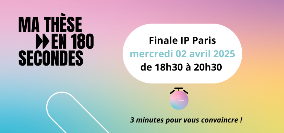 Finale IP Paris du concours Ma Thèse en 180 secondes 2025