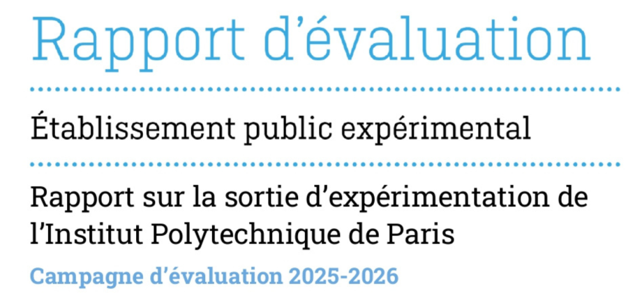 Le Hcéres rend un avis unanimement favorable à la sortie d’expérimentation d’IP Paris