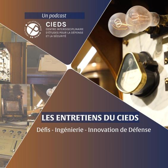Les entretiens du CIEDS, un podcast-vidéo sur l’innovation de défense  
