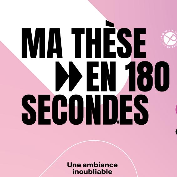 Finale locale IP Paris - Concours Ma Thèse en 180 secondes, édition 2026
