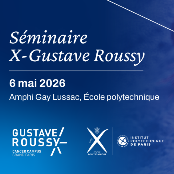 Séminaire X-Gustave Roussy